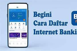 Cara Daftar Brimo Jika Sudah Punya Internet Banking Bri